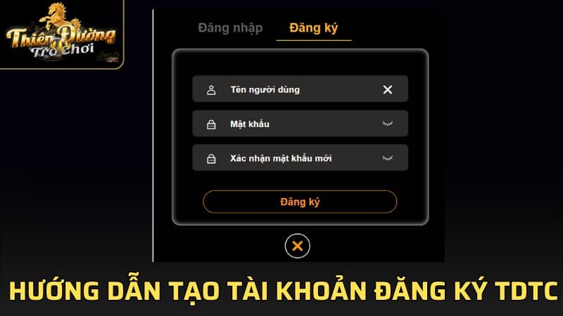 Hướng dẫn tạo tài khoản đăng ký TDTC