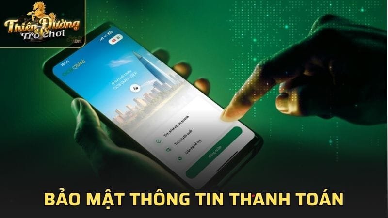 Bảo mật thông tin thanh toán với công nghệ tiên tiến