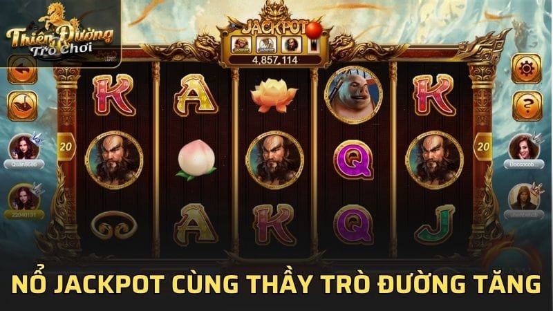 Chinh phục Jackpot Nổ Hũ cùng thầy trò Đường Tăng