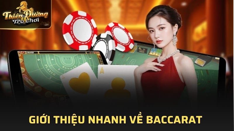 Giới thiệu nhanh về baccarat 