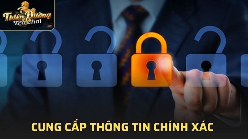 Người chơi cần phải cung cấp thông tin chính xác 