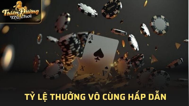 Có nhiều tỷ lệ thưởng đầy hấp dẫn